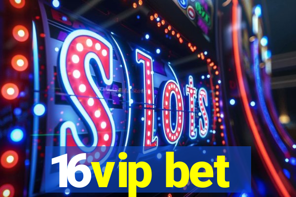 16vip bet